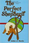 Perfect Shepherd Studies in the TwentyThird Psalm