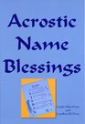 Acrostic Name Blessings Creating A Lifelong Inspiration
