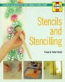 Stencils and Stencilling Everything You Need to Know About Making and Using Stencils