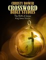 Crossword Bible Studies  The Birth of Jesus King James Version