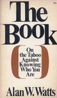 The Book: On the Taboo Against Knowing Who You are