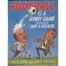 Football is a Funny Game According to Saint and Greavsie