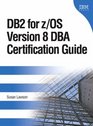 DB2  for z/OS  Version 8 DBA Certification Guide