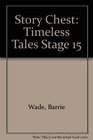 Story Chest Timeless Tales Stage 15
