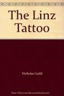 The Linz Tattoo