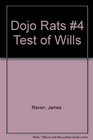 Dojo Rats 4 Test of Wills