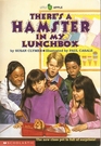 There's a Hamster in My Lunchbox