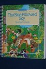 The BluePillowed Sky Teacher's Guide