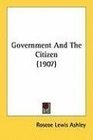 Government And The Citizen