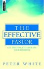 The Effective Pastor Get the Tools to Upgrade Your Ministry