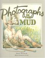 Photographs In The Mud