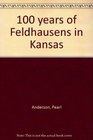 100 years of Feldhausens in Kansas