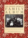 The ChineseAmerican Family Album