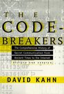The Codebreakers : The Comprehensive History of Secret Communication from Ancient Times to the Internet