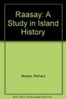 Raasay A Study in Island History