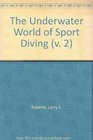 The Underwater World of Sport Diving