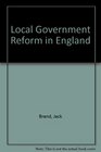 Local Government Reform in England 18881974