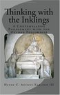 Thinking with the Inklings: A Contemplative Engagement with the Oxford Fellowship