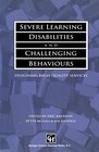 Severe Learning Disabilities and Challenging Behaviours Designing High Quality Services