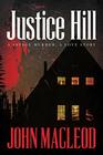 Justice Hill a savage murder a love story