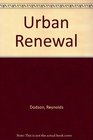 Urban Renewal