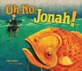 Oh No Jonah