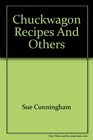 Chuckwagon Recipes and Others