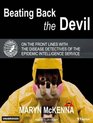 Beating Back The Devil On The Front Lines With The Disease Detectives Of The Epidemic Intelligence Service