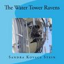 The Water Tower Ravens
