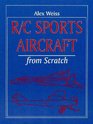 R/C Sports Aircraft from Scratch