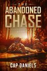 The Abandoned Chase A Chase Fulton Novel