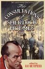 The Consultations of Sherlock Holmes