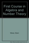 First Course in Algebra and Number Theory