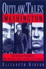 Outlaw Tales of Washington (Outlaw Tales Series)