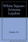 Arizona Laydown
