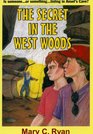 The Secret in The West Woods
