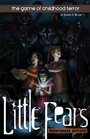 Little Fears Nightmare Edition The Game of Childhood Terror
