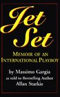 Jet Set Memoir of an International Playboy