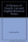 A Glossary of French Lao and English Botanical Terms