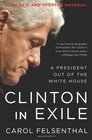 Clinton in Exile A President Out of the White House