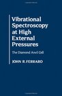 Vibrational Spectroscopy at High External Pressures The Diamond Anvil Cell