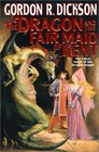 The Dragon and the Fair Maid of Kent (Dragon Knight, Bk 9)