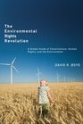 The Environmental Rights Revolution A Global Study of Constitutions Human Rights and the Environment