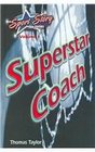 Superstar Coach