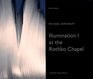 Michael Somoroff Illumination I at the Rothko Chapel