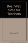 The Best Web Sites for Teachers Third Edition