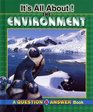 It's All About the Environment