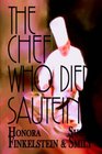 The Chef Who Died Sauteing