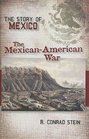 The MexicanAmerican War