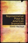 Representative Plays by American Dramatists 18561911 Paul Kauvar or Anarchy